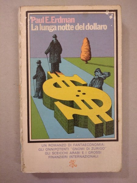 LA LUNGA NOTTE DEL DOLLARO