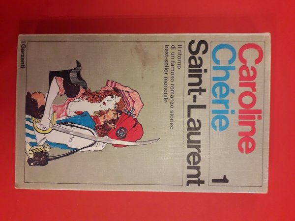 CAROLINE CHERIE (L'ADORABILE CAROLINA). VOLUME PRIMO