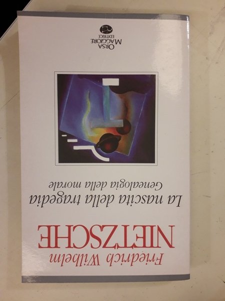 LA NASCITA DELLA TRAGEDIA. GENEALOGIA DELLA MORALE