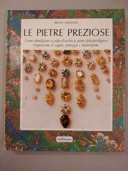 LE PIETRE PREZIOSE COME IDENTIFICARE A COLPO D'OCCHIO LE PIETRE …