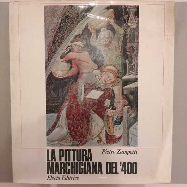 LA PITTURA MARCHIGIANA DEL '400