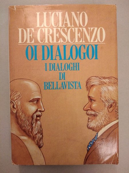 OI DIALOGOI I DIALOGHI DI BELLAVISTA