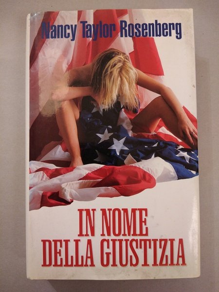 IN NOME DELLA GIUSTIZIA