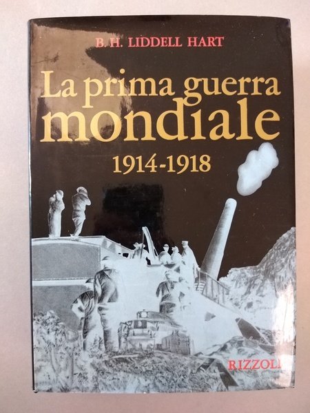 LA PRIMA GUERRA MONDIALE 1914-1918