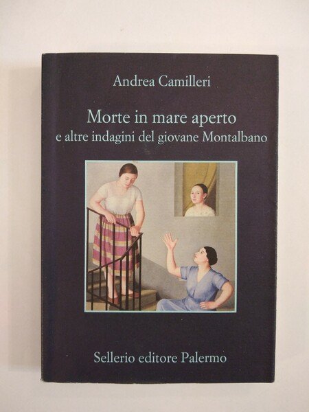 MORTE IN MARE APERTO E ALTRE INDAGINI DEL GIOVANE MONTALBANO