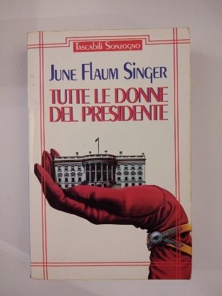 TUTTE LE DONNE DEL PRESIDENTE