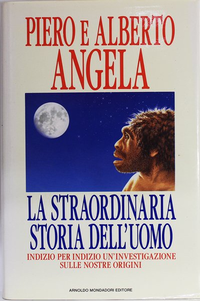 LA STRAORDINARIA STORIA DELL'UOMO