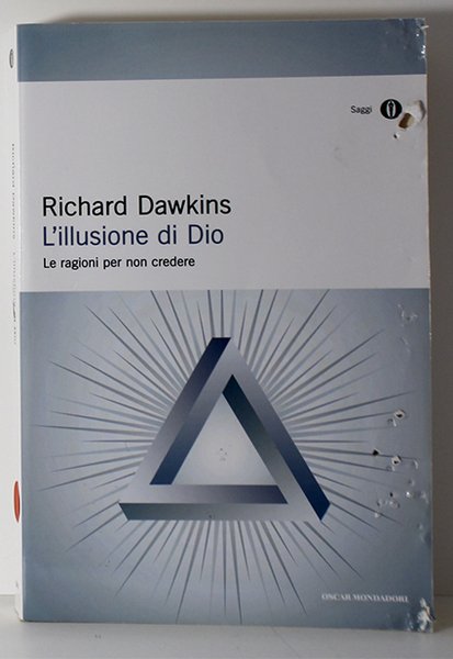 L'ILLUSIONE DI DIO. LE RAGIONI PER NON CREDERE