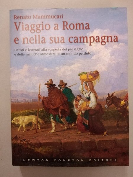 VIAGGIO A ROMA E NELLA SUA CAMPAGNA