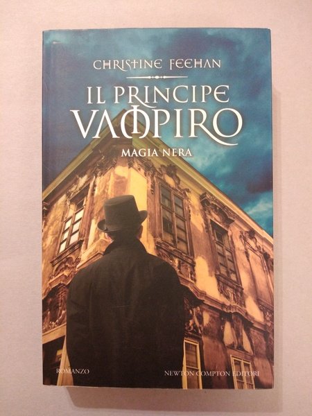 IL PRINCIPE VAMPIRO. MAGIA NERA