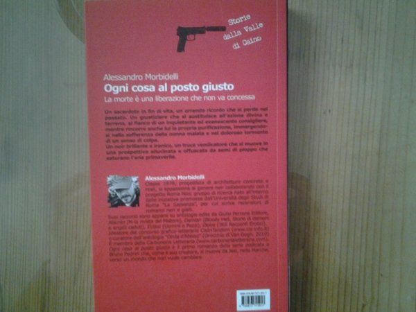 OGNI COSA AL POSTO GIUSTO. LA MORTE E UNA LIBERAZIONE …