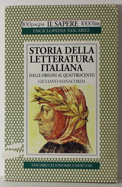 STORIA DELLA LETTERATURA ITALIANA. VOL. 1: DALLE ORIGINI AL QUATTROCENTO