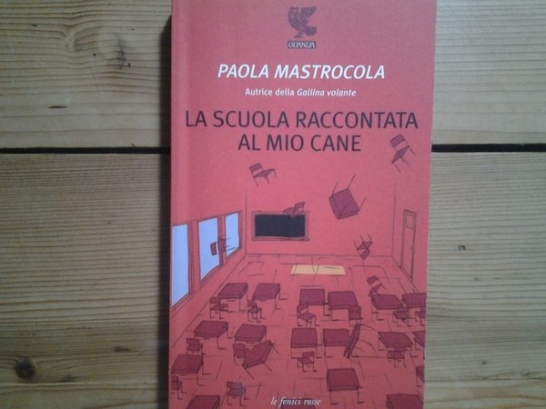 LA SCUOLA RACCONTATA AL MIO CANE