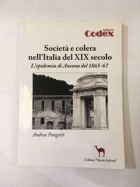 SOCIETA E COLERA NELL'ITALIA DEL XIX SECOLO. L'EPIDEMIA DI ANCONA …