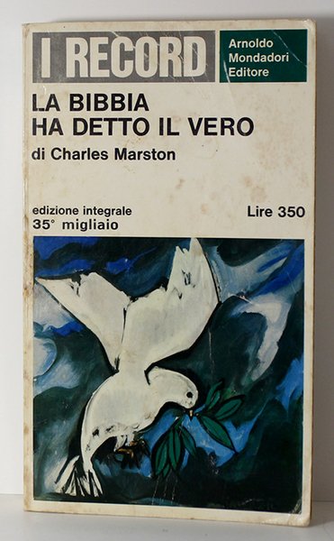 LA BIBBIA HA DETTO IL VERO