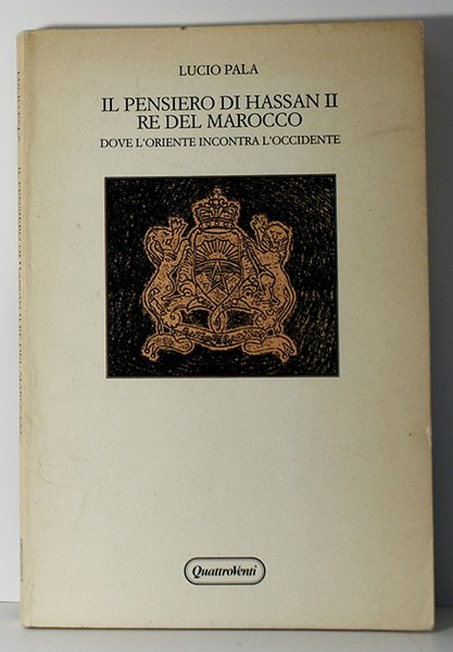 IL PENSIERO DI HASSAN II RE DEL MAROCCO