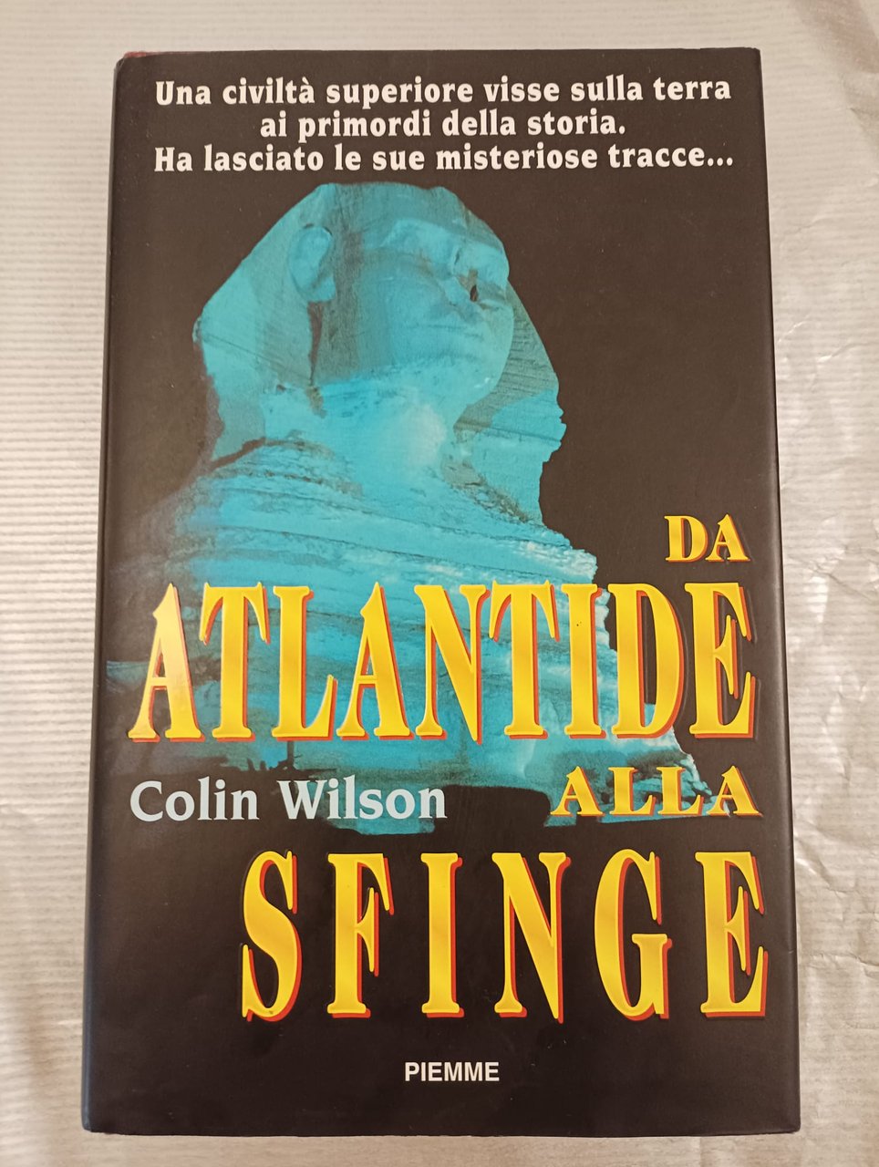 DA ATLANTIDE ALLA SFINGE