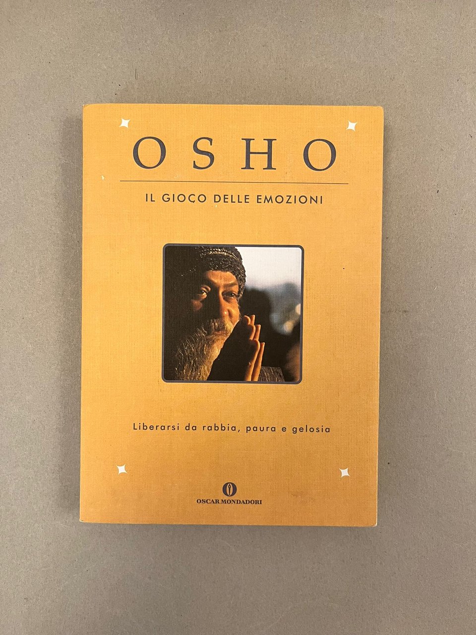 IL GIOCO DELLE EMOZIONI. LIBERARSI DA RABBIA, PAURA E GELOSIA