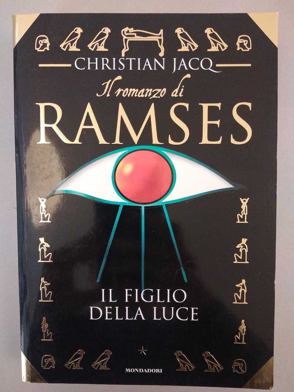 IL ROMANZO DI RAMSES. IL FIGLIO DELLA LUCE 1