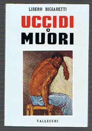 Uccidi o muori ovvero un'avventura tra i Lavari