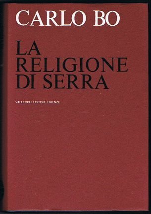 LA RELIGIONE DI SERRA