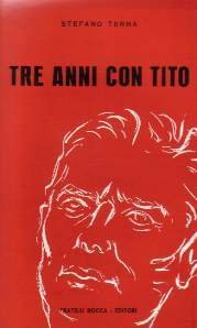 Tre anni con Tito