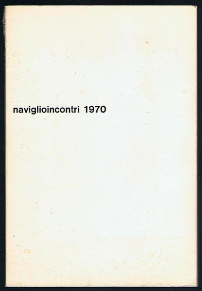 Naviglioincontri 1970