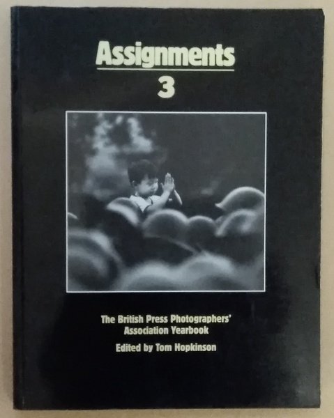 Assignments 3 The British Photographers' Association Yearbook Edited by Tom …