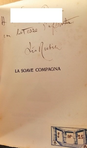 La soave compagna. Con dedica autografa dell'autore