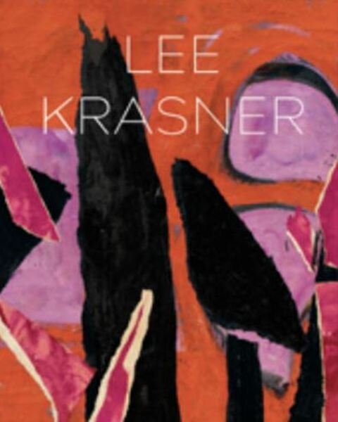 Lee Krasner: Living Colour edited by Eleanor Nairne