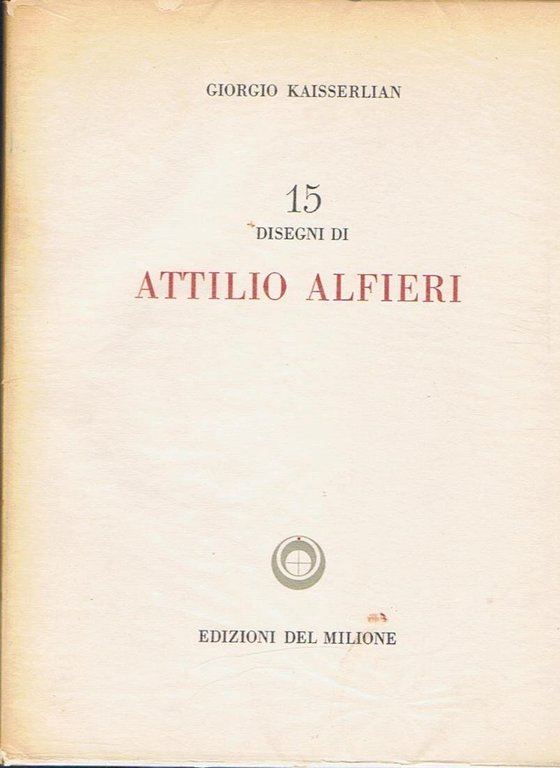 15 disegni di Attilio Alfieri