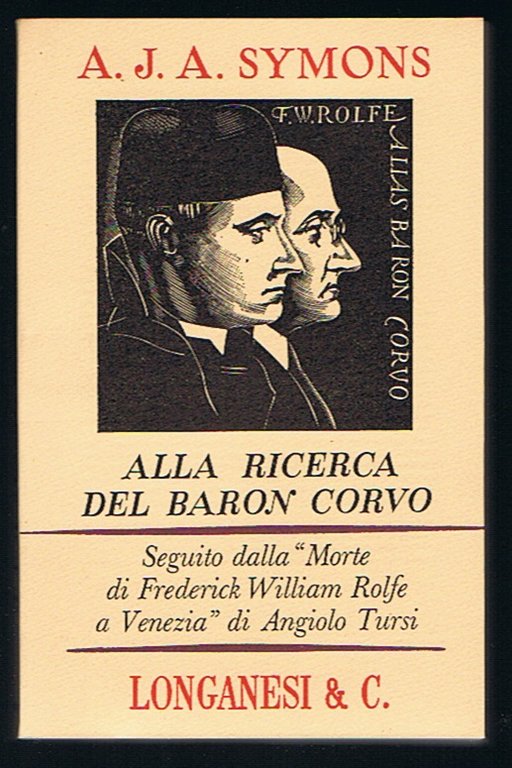 Alla ricerca del Baron Corvo Morte di Frederick William Rolfe …
