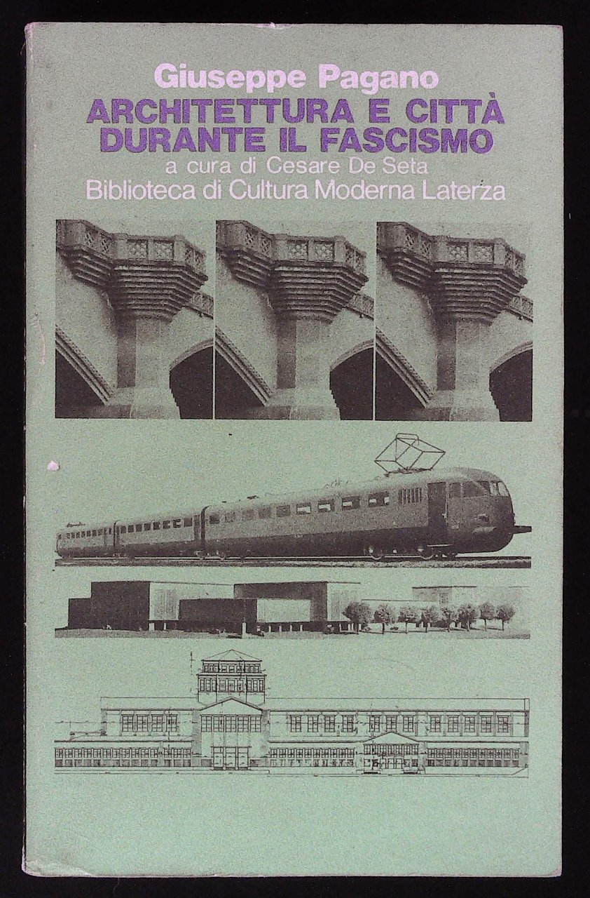 Architettura e città durante il fascismo