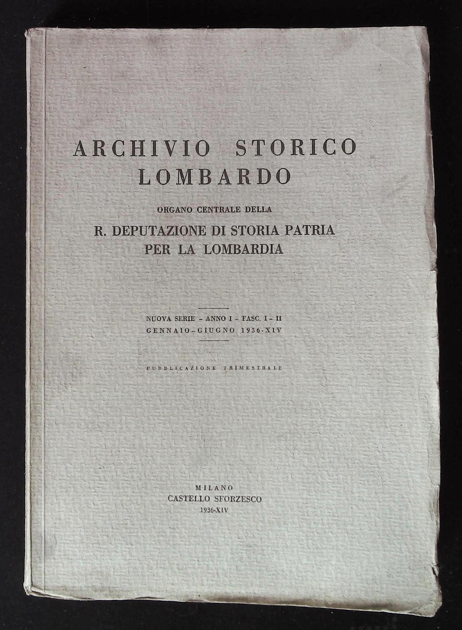 Archivio storico lombardo. Organo centrale della R. Deputazione di Storia … | Immagine principale