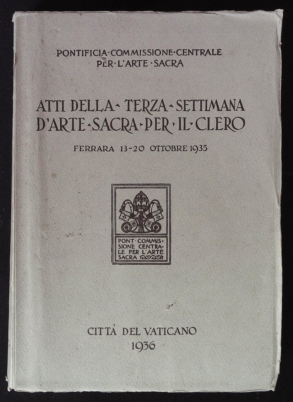 Atti della Terza Settimana d'Arte Sacra per il Clero. Ferrara … | Immagine principale