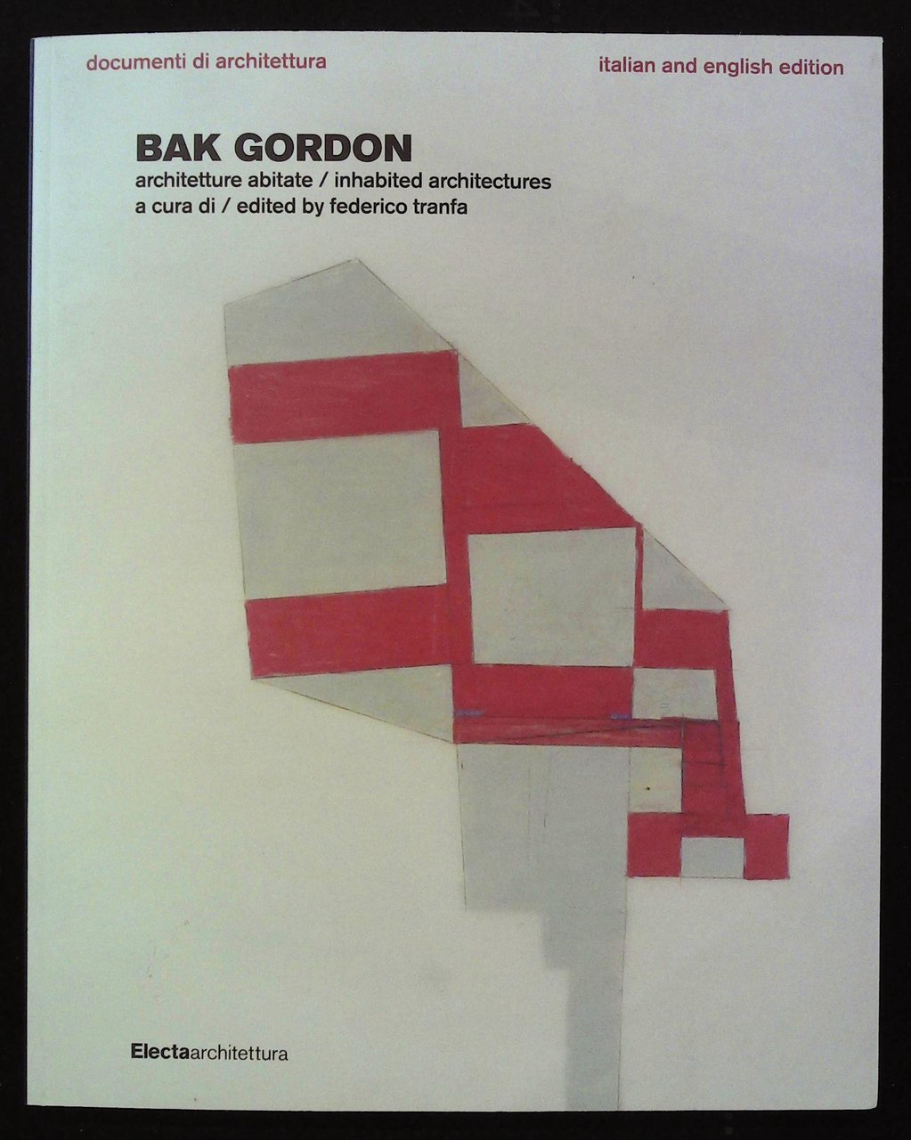 Bak Gordon. Architetture abitate / inhabited architectures | Immagine principale