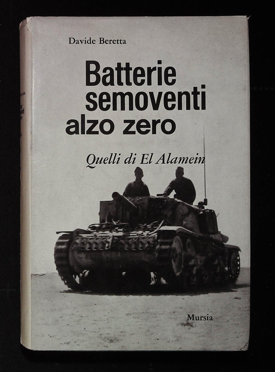 Batterie semoventi, alzo zero. Quelli di El Alamein