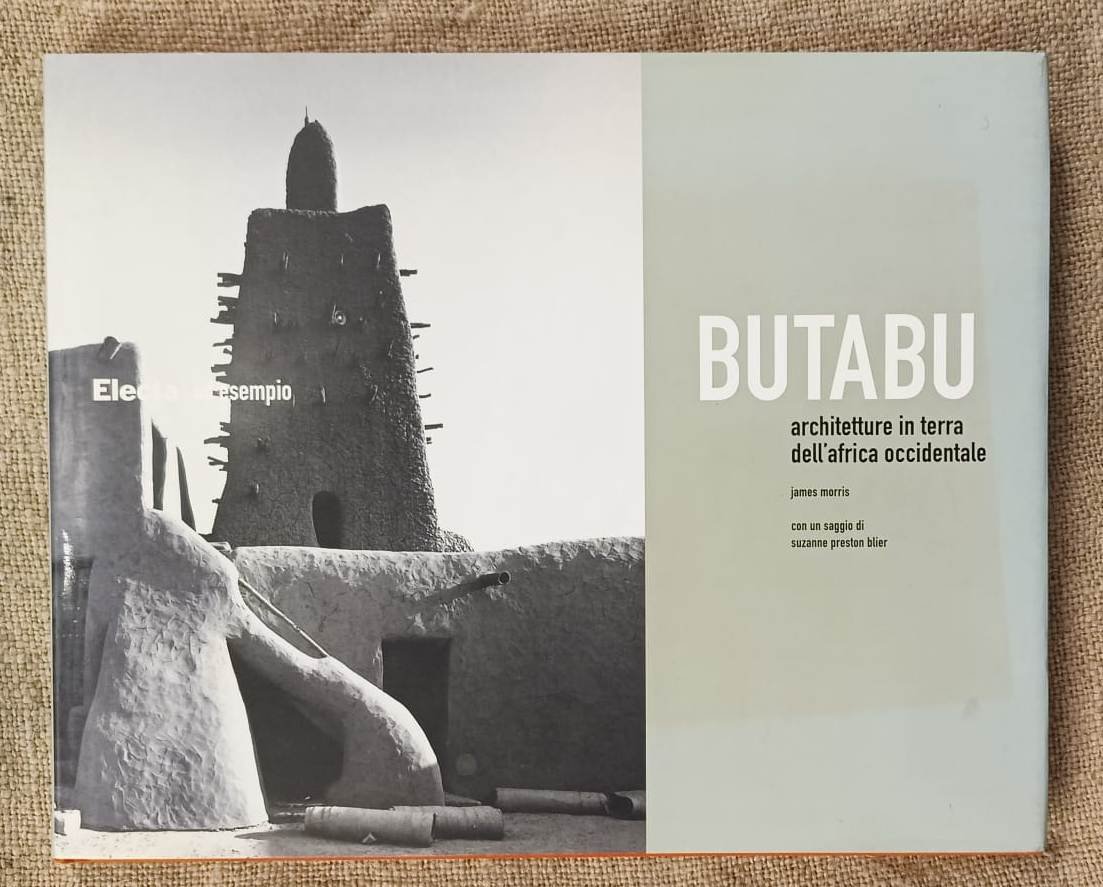 Butabu. Architetture in terra dell'Africa occidentale