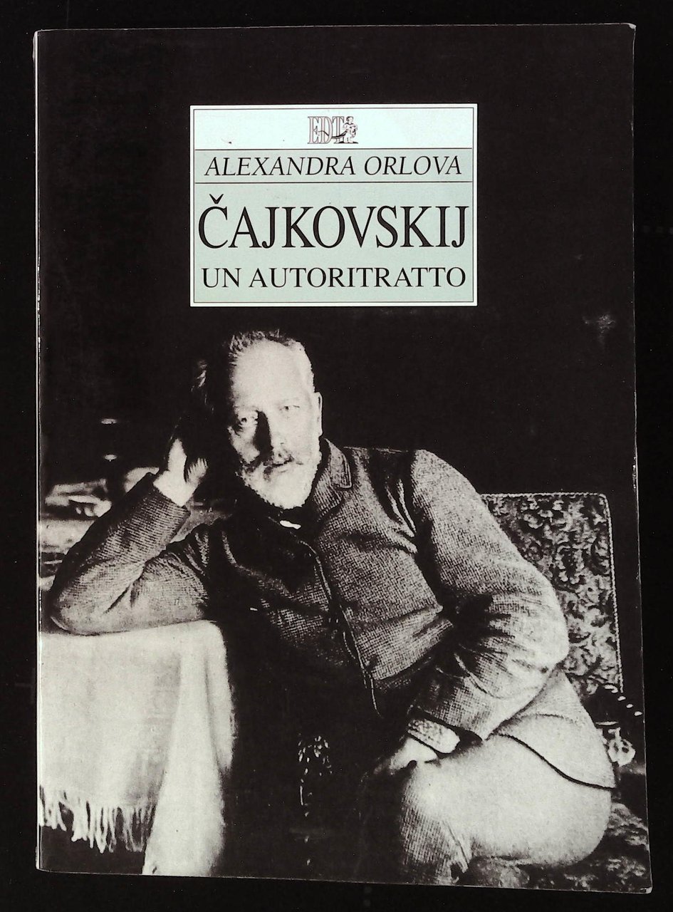 Cajkovskij. Un autoritratto