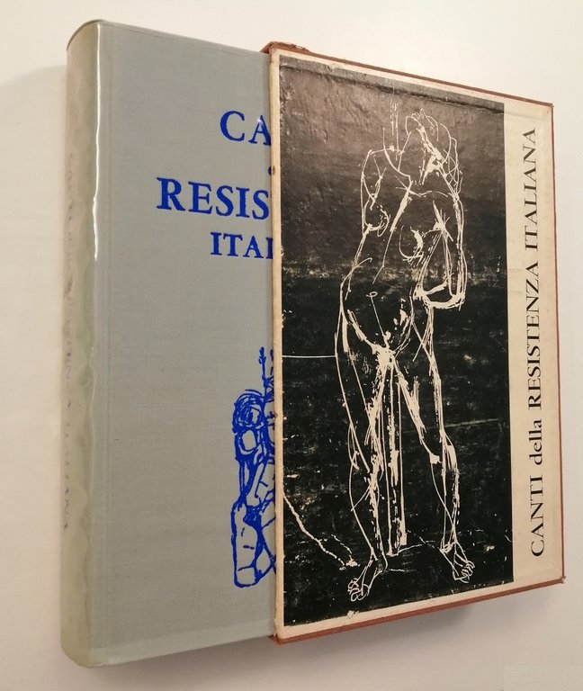 Canti della Resistenza italiana. Raccolti e annotati da Tito Romano …