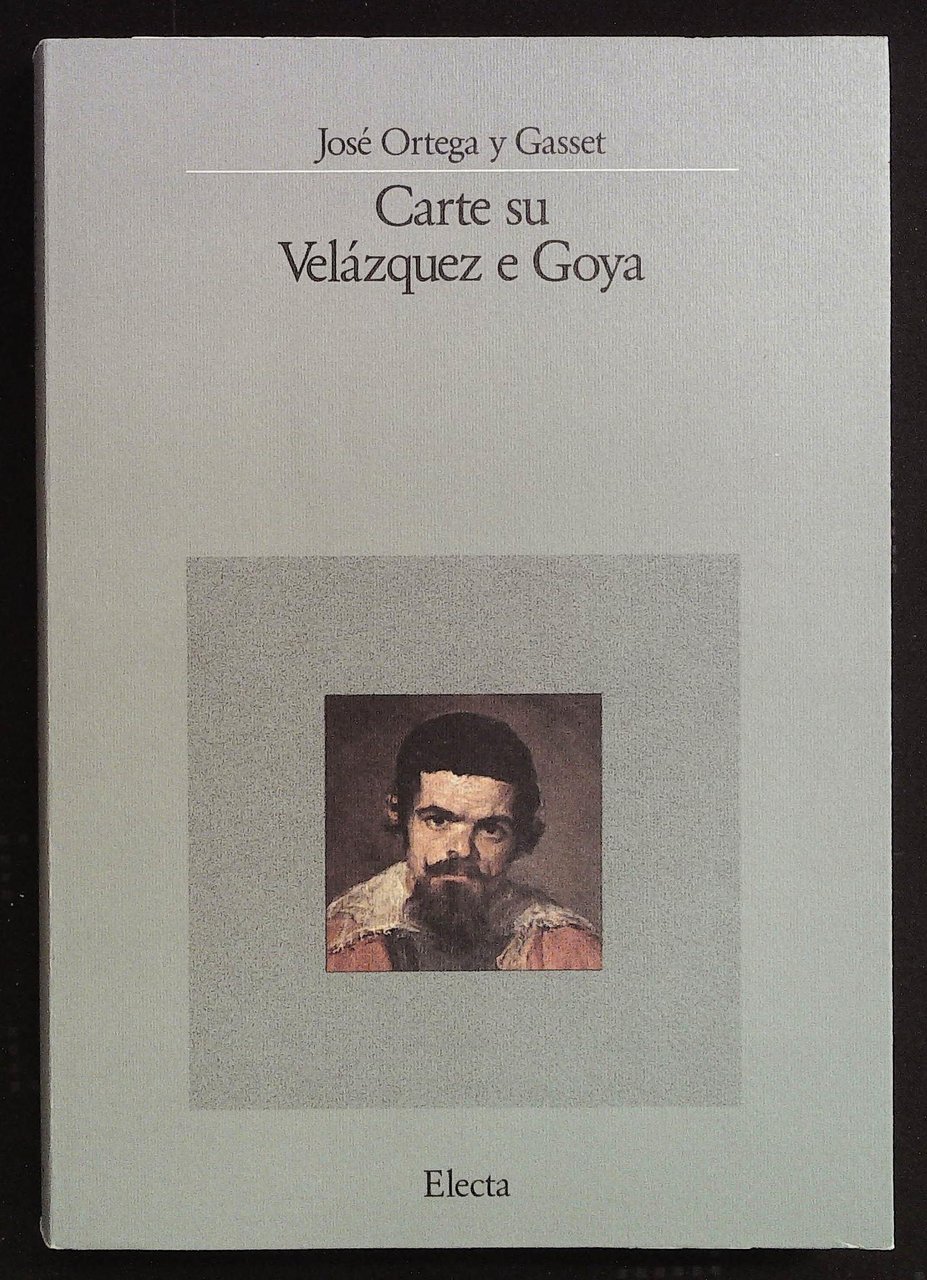 Carte su Velasquez e Goya