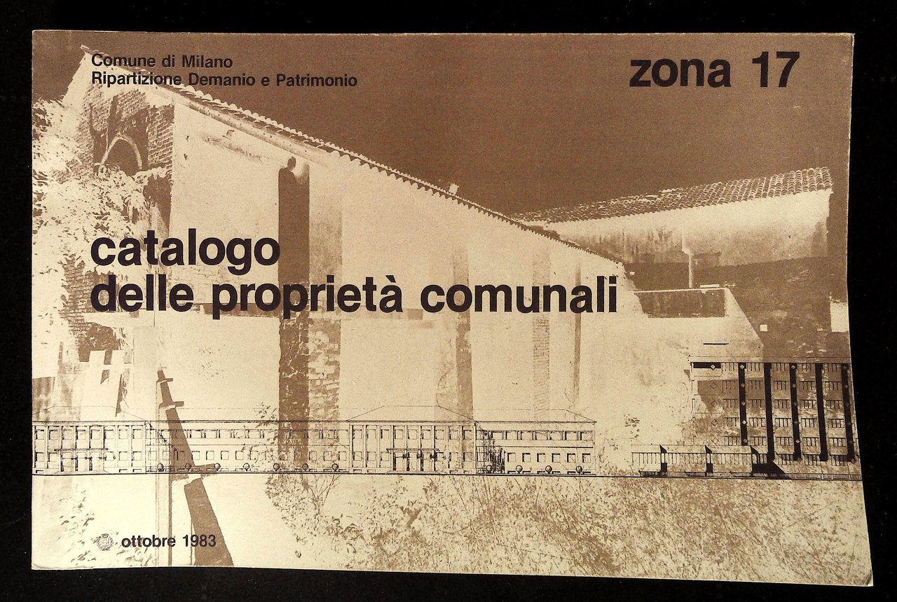Catalogo delle proprietà comunali. Zona 17. Lorenteggio e Inganni | Immagine principale