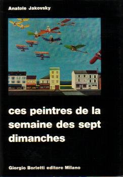 Ces peintres de la semaine des sept dimanches