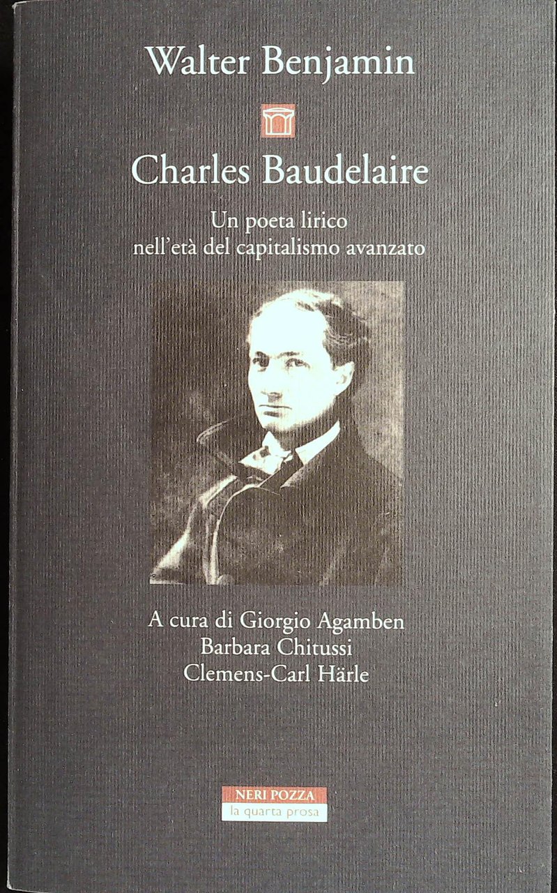 Charles Baudelaire. Un poeta lirico nell'età del capitalismo avanzato