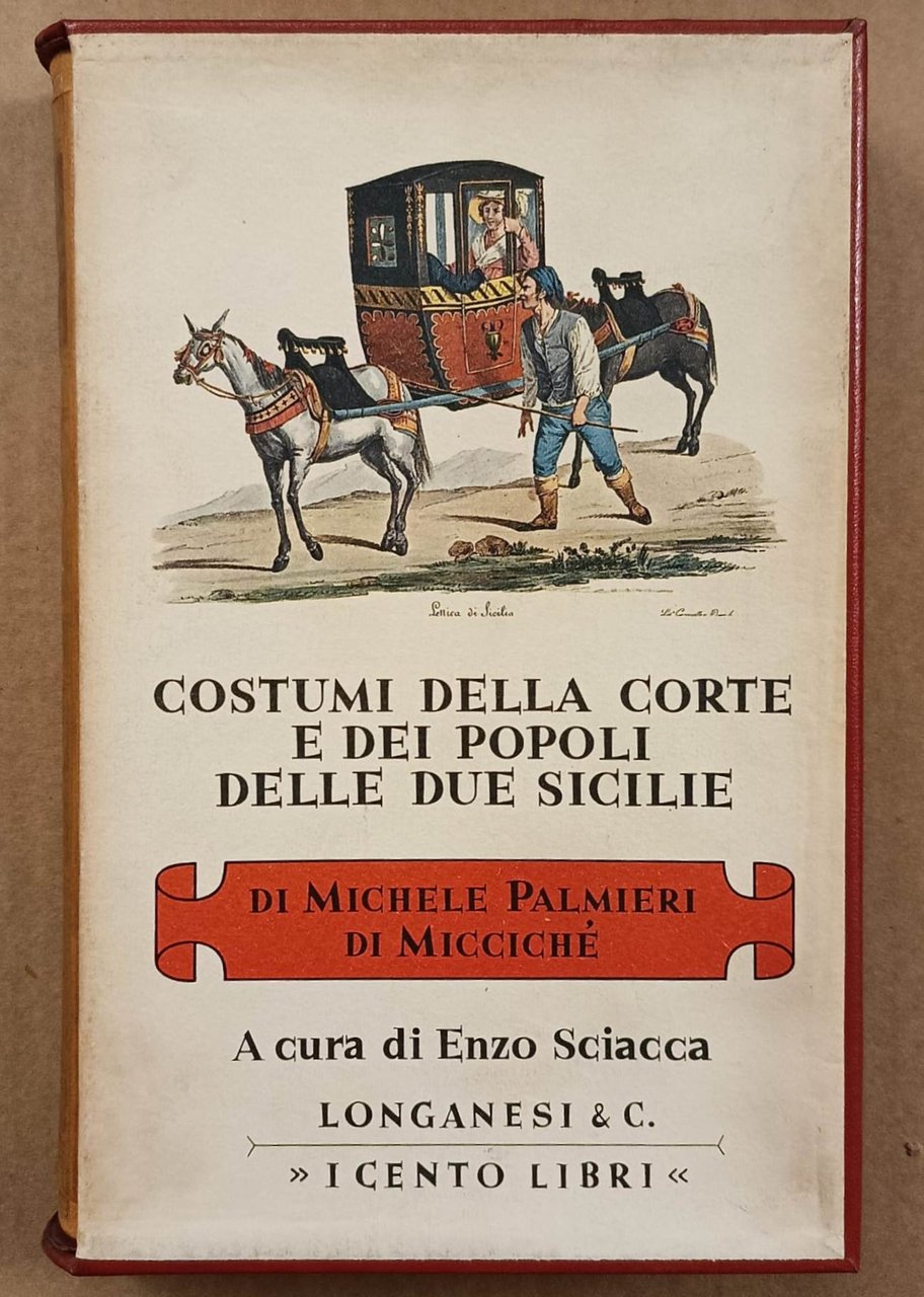 Costumi della Corte e dei popoli dell due Sicilie A …