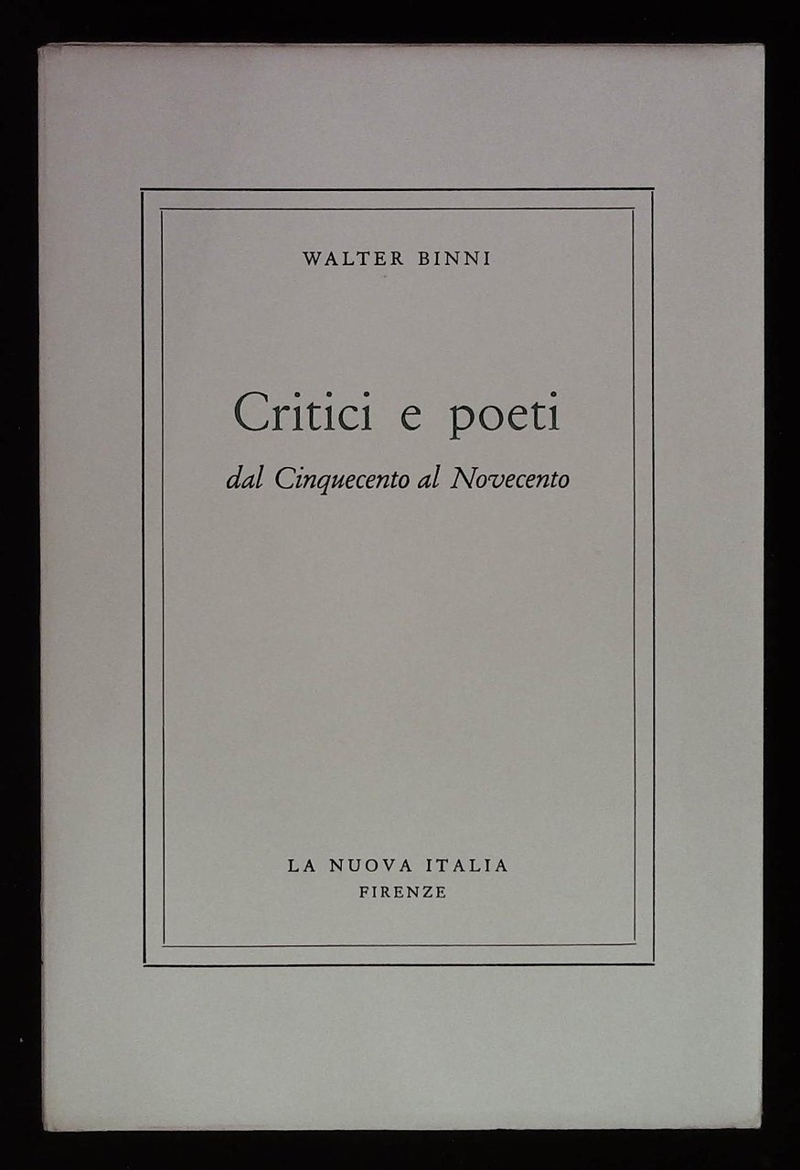 Critici e poeti dal Cinquecento al Novecento