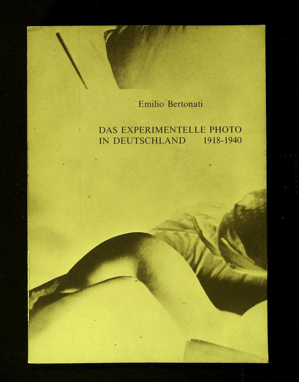 Das Experimentelle photo in Deutschland. 1918-1940