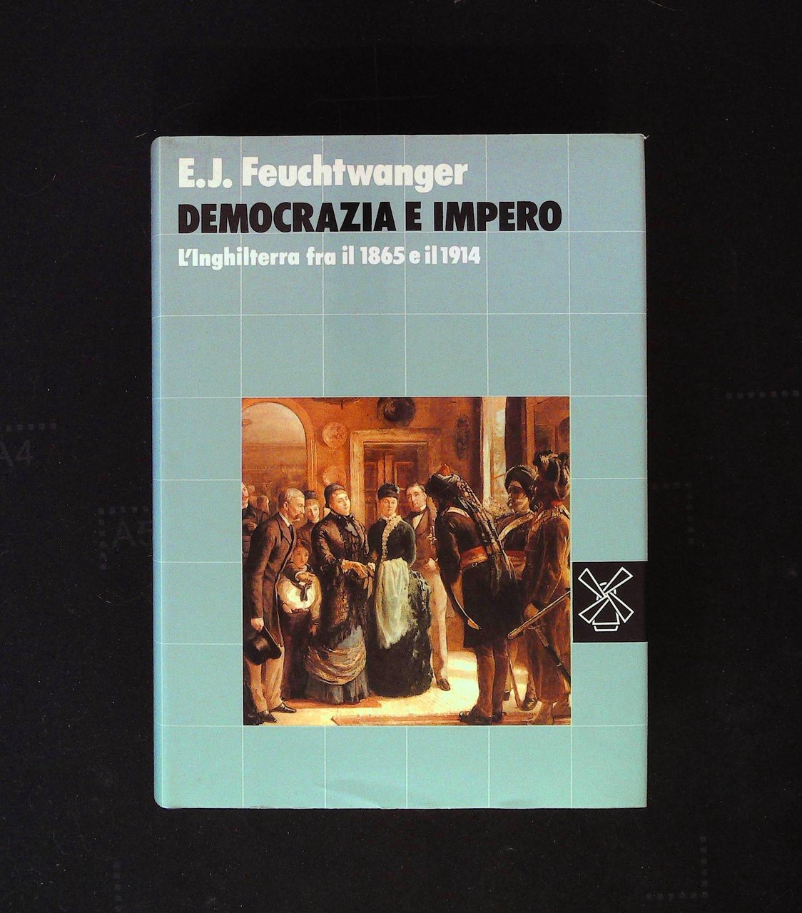 Democrazia e impero. L'Inghilterra fra il 1865 e il 1914