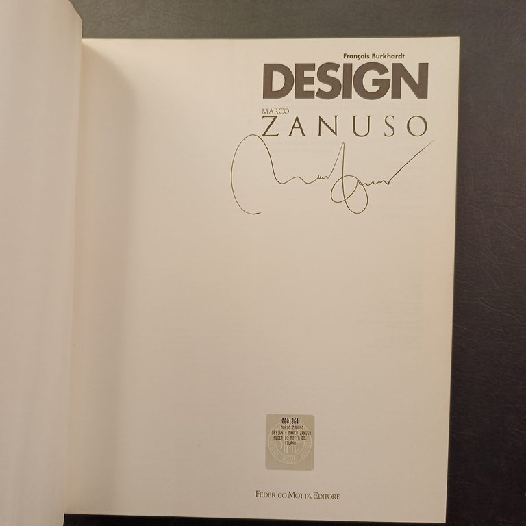 Design. Marco Zanuso. Autografato da Zanuso al frontespizio