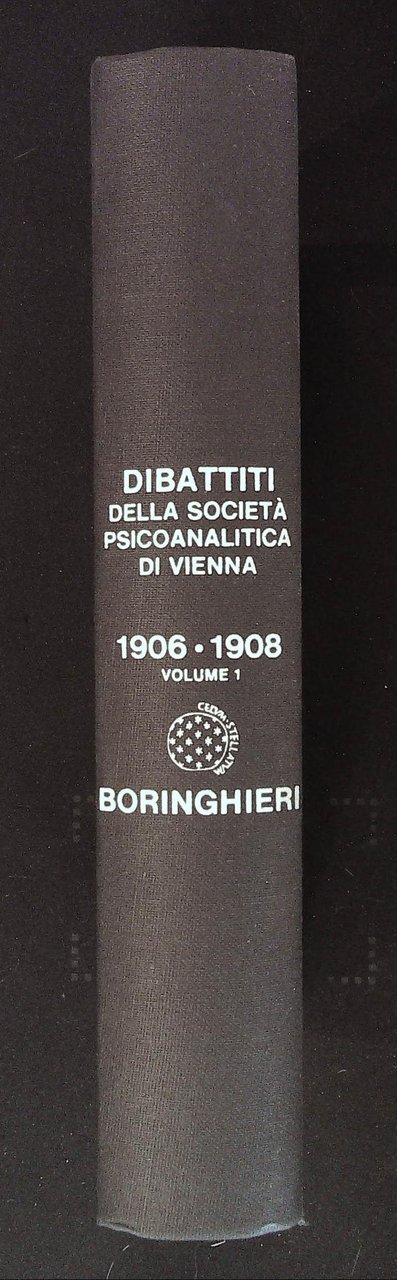 Dibattiti della Società Psicoanalitica di Vienna. 1906-1908. Volume I | Immagine principale